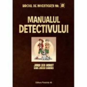 Biroul de Investigatii Nr. 2. Manualul detectivului (editie cartonata) - Jorn Lier Horst, Hans Jorgen Sandnes imagine