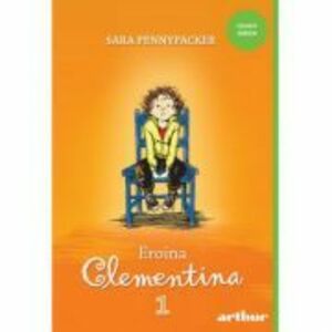 Eroina Clementina #1 - Sara Pennypacker imagine