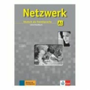 Netzwerk A1, Lehrerhandbuch. Deutsch als Fremdsprache - Anna Pilaski, Katja Wirth imagine