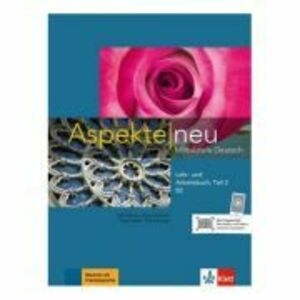 Aspekte neu B2, Lehr- und Arbeitsbuch mit Audio-CD, Teil 2. Mittelstufe Deutsch - Ute Koithan imagine