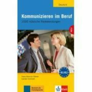 Kommunizieren im Beruf, Lehr- und Arbeitsbuch. 1000 nützliche Redewendungen - Hans-Heinrich Rohrer, Carsten Schmidt imagine