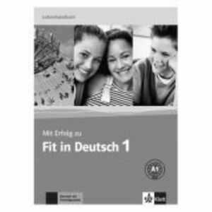 Mit Erfolg zu Fit in Deutsch 1, Lehrerhandbuch - Karin Vavatzandis, Sylvia Janke-Papanikolaou imagine