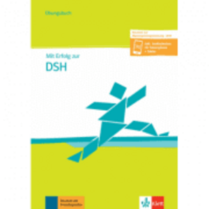 Mit Erfolg zur DSH - Übungsbuch, passend zur neuen MPO 2019. Inklusive Audiodateien für Smartphone + Tablet - Ksenija Fazlic-Walter imagine