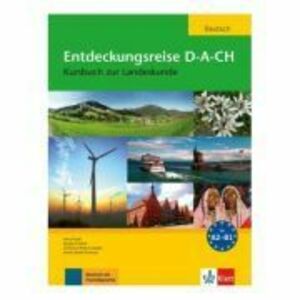 Entdeckungsreise D-A-CH, Kursbuch zur Landeskunde - Anna Pilaski, Heinke Behal-Thomsen imagine