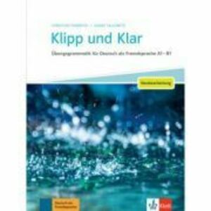 Klipp und Klar - Neubearbeitung. Übungsgrammatik für Deutsch als Fremdsprache A1 - B1 - Christian Fandrych, Ulrike Tallowitz imagine