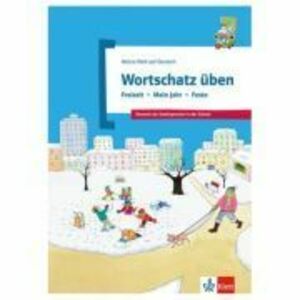 Wortschatz üben: Freizeit - Mein Jahr - Feste. Deutsch als Zweitsprache in der Schule - Denise Doukas-Handschuh imagine