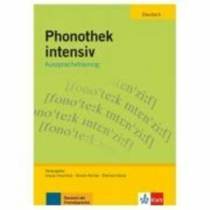 Phonothek intensiv, Arbeits-und Übungsbuch. Aussprachetraining - Ursula Hirschfeld imagine