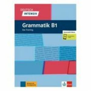 Deutsch intensiv Grammatik B1, Buch + online. Das Training - Magdalena Ptak, Marion Schomer imagine