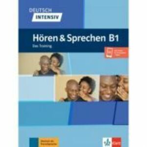Deutsch intensiv Hören & Sprechen B1. Das Training. Buch + Audio - Arwen Schnack imagine