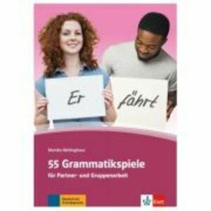 55 Grammatikspiele für Partner- und Gruppenarbeit, Kopiervorlagen - Monika Rehlinghaus imagine