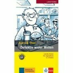 Detektiv wider Willen, Buch + Audio-Online. Leichte Krimis für Jugendliche - Klara und Theo imagine