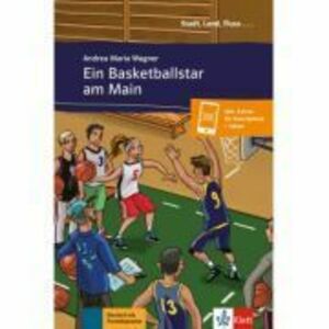 Ein Basketballstar am Main, Buch + online. Deutsch als Fremdsprache A1 - Andrea Maria Wagner imagine