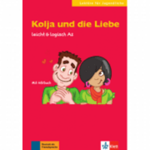 Kolja und die Liebe, leicht & logisch A2. Buch mit Audio-CD - Cordula Schurig imagine