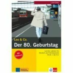 Der 80. Geburtstag, Buch mit Audio-CD. Lektüre Deutsch als Fremdsprache - Elke Burger, Theo Scherling imagine