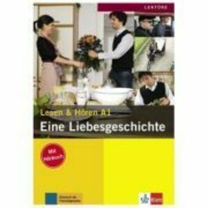 Eine Liebesgeschichte, Buch mit Audio-CD. Lesen und Hören A1 - Elke Burger, Theo Scherling imagine