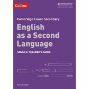 Cambridge Lower Secondary English as a Second Language, Teacher’s Guide: Stage 9 - Anna Cowper imagine