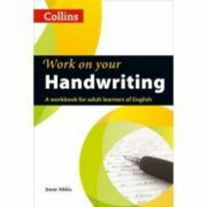 Work on Your… - Handwriting A2-C2. A workbook for adult learners of English imagine