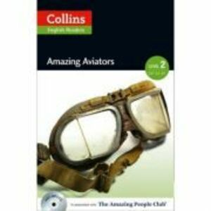 Amazing People ELT Readers. Amazing Aviators A2-B1. Adapted - F. H. Cornish imagine