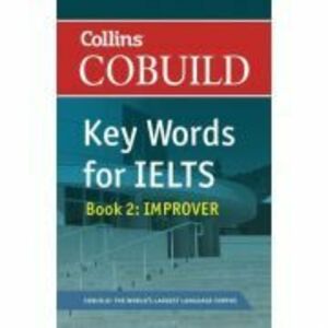 English for IELTS - Collins COBUILD Key Words for IELTS. Book 2 Improver IELTS 5. 5-6. 5 (B2+) imagine