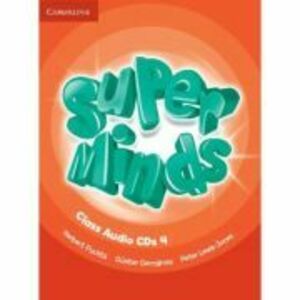 Super Minds Level 4, Class Audio CDs - Herbert Puchta, Gunter Gerngross, Peter Lewis-Jones imagine