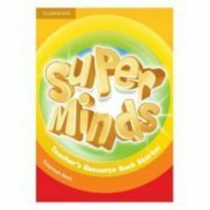 Super Minds Starter, Teacher's Resource Book - Susannah Reed imagine