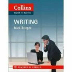 Business Skills and Communication Business Writing B1-C2. Write clearer business documents more efficiently - Nick Brieger imagine