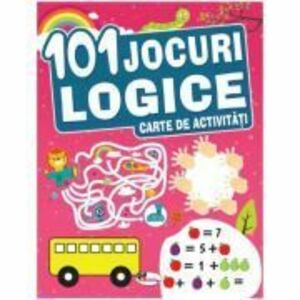 101 jocuri logice. Carte de activitati imagine