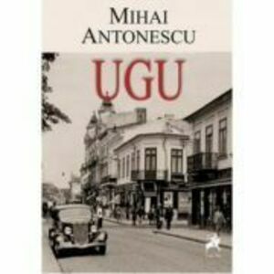 UGU - Mihai Antonescu imagine