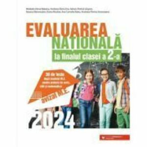 Evaluarea Nationala 2024 la finalul clasei a 2-a. 30 de teste - Mirabela Elena Baleanu imagine