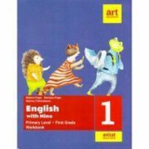 English with Nino. Primary Level. First Grade / Clasa 1. Workbook / Caiet de lucru - Bianca Popa imagine