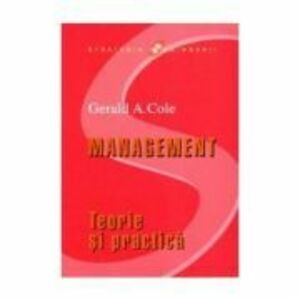 Management. Teorie si practica - Gerald A. Cole imagine