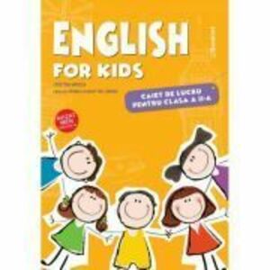 English for kids. Caiet de lucru pentru clasa a 2-a - Cristina Mircea imagine