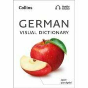 German Visual Dictionary. A photo guide to everyday words and phrases in German imagine