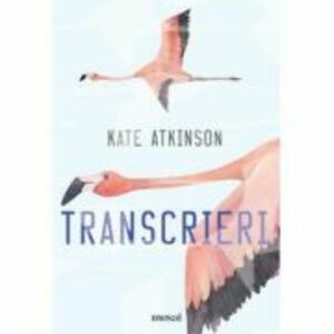 Transcrieri- Kate Atkinson imagine