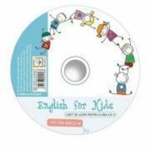 CD audio English for kids clasa a 2-a - Cristina Mircea imagine