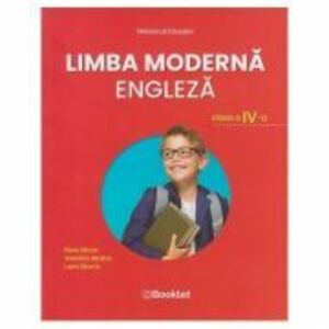 Limba moderna engleza. Manual pentru clasa a 4-a - Elena Sticlea imagine
