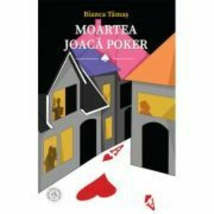 Moartea joaca poker - Bianca Tamas imagine
