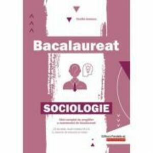 Bacalaureat Sociologie - Cecilia Ionescu imagine