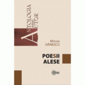 Poesii alese - Mircea Ivanescu imagine