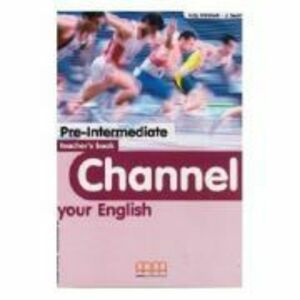 Channel your English Pre-Intermediate Teacher's book - H. Q. Mitchell imagine