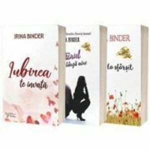 Serie de autor Irina Binder - Iubirea te invata, Strainul de langa mine si Pana la sfarsit imagine