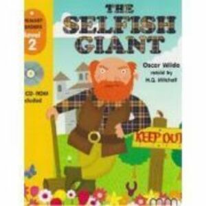 Primary Readers. The Selfish Giant Level 2 reader with CD - H. Q. Mitchell imagine