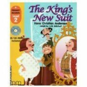 Primary Readers. The King's new suit. Level 2 reader with CD - H. Q. Mitchell imagine