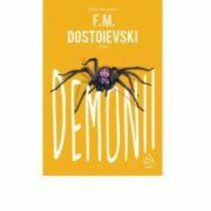 Demonii - F. M. Dostoievski imagine
