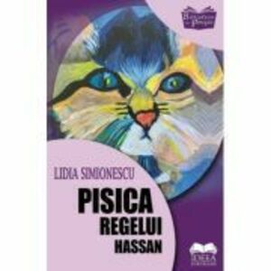 Pisica regelui Hassan – Lidia Simionescu imagine