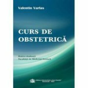 Curs de obstetrica pentru studentii Facultatii de Medicina Dentara - Valentin Varlas imagine