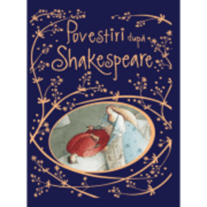Povestiri dupa Shakespeare - Anna Claybourne imagine