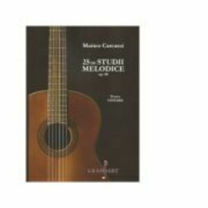 25 de studii melodice op. 60 pentru chitara - Matteo Carcassi imagine