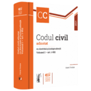 Codul civil adnotat cu doctrina si jurisprudenta. Volumul I - art. 1-952 - Viorel Terzea imagine