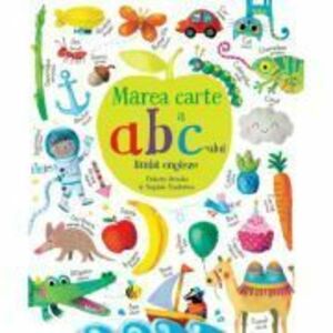 Marea carte a abc-ului limbii engleze (Usborne) - Usborne Books imagine